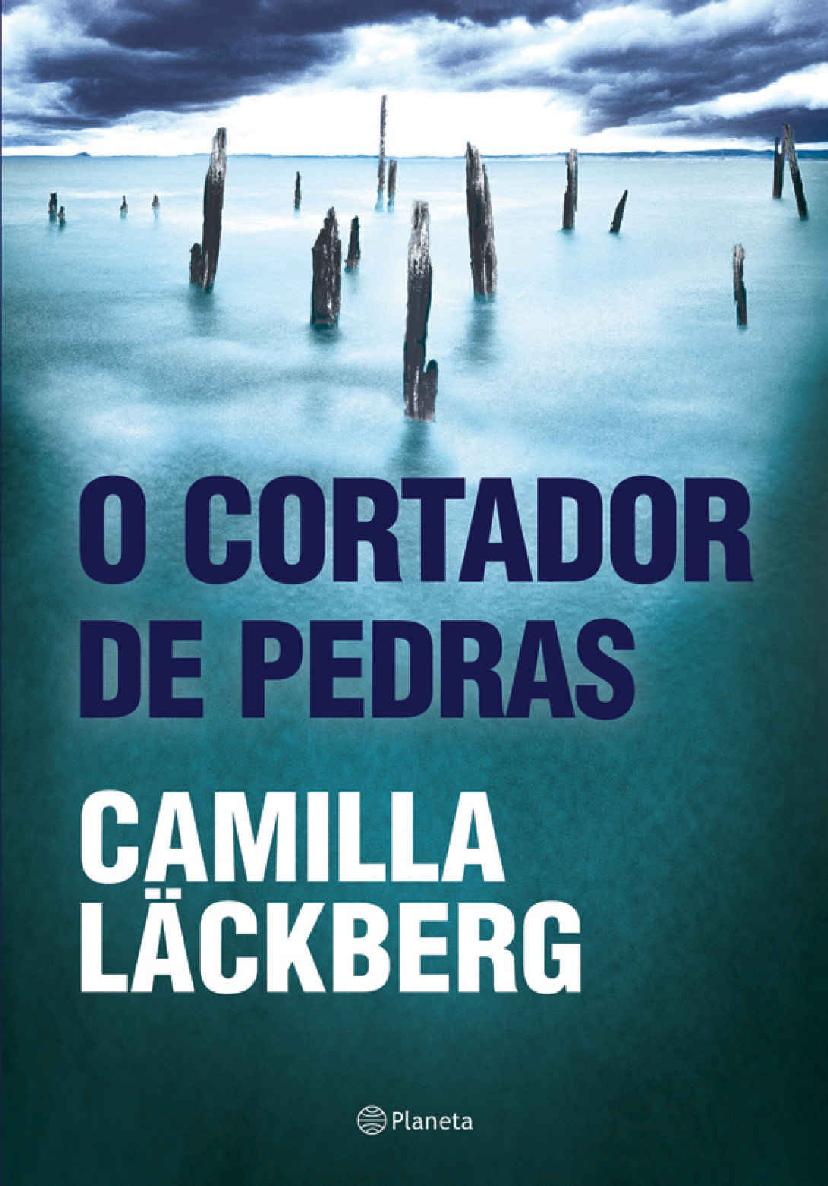 Capa do livro O Cortador de Pedras - Camila Läckberg