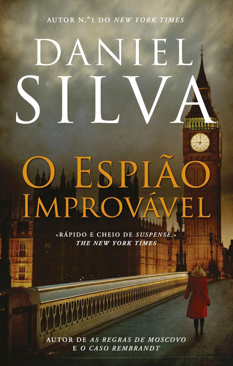 Capa do livro O Espiao Improvavel - Daniel Silva