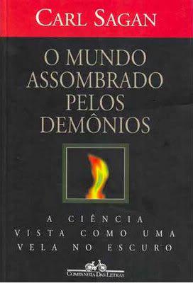 O Mundo Assombrado Pelos Demonios - Carl Sagan